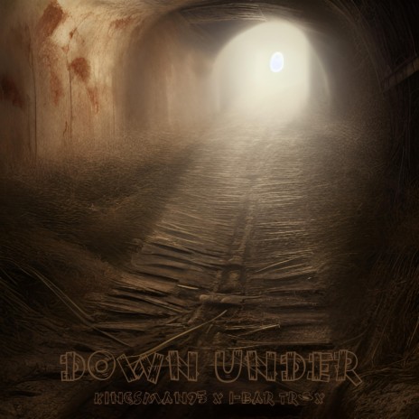 Down Under ft. I-Bar Tr@x
