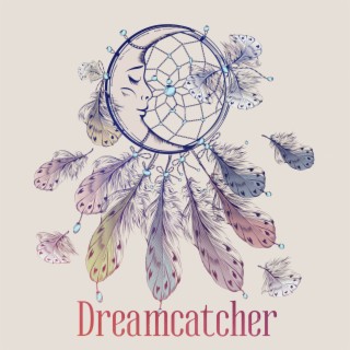 Dreamcatcher: Calm Music for Sleep, Natural Cure to Trouble Sleeping, Evening Harmony