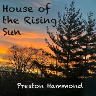 House of the Rising Sun