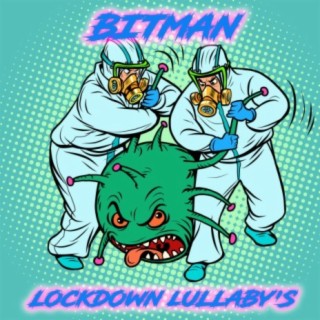 Lockdown Lullaby's