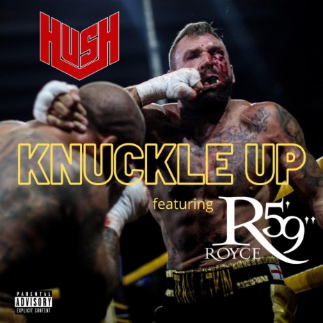 Knuckle Up ft. Royce da 5'9"