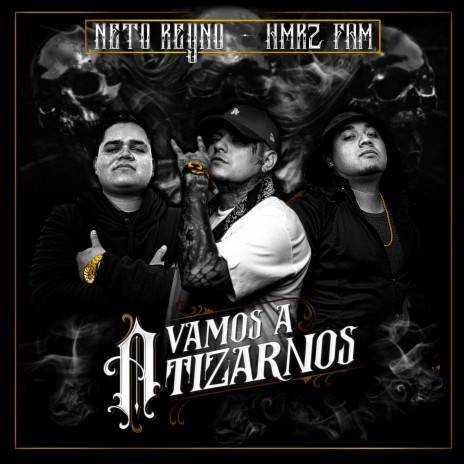 Vamos a Atizarnos ft. Hmr2 Fam | Boomplay Music