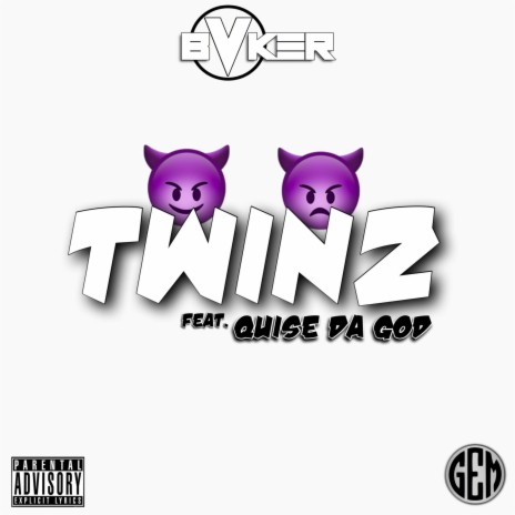 TWINZ ft. Quise Da God | Boomplay Music