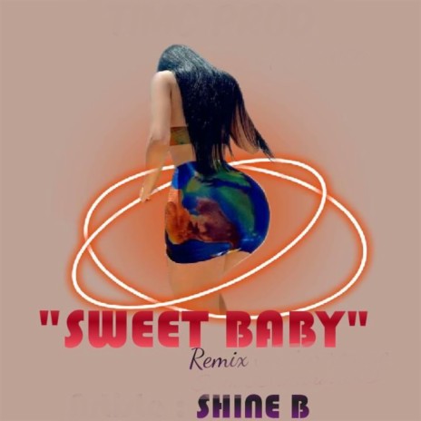 Sweet Baby Remix | Boomplay Music
