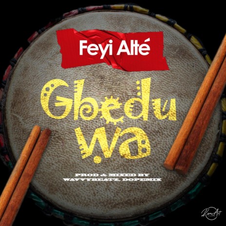 Gbedu Wa (ayewada) | Boomplay Music
