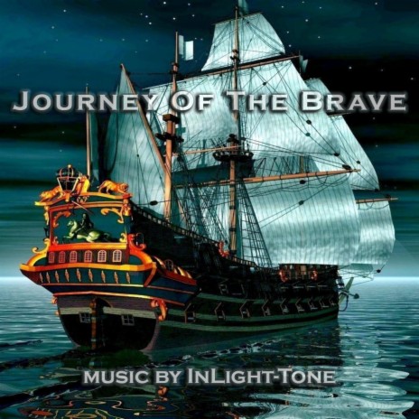 Journey Of The Brave | Boomplay Music