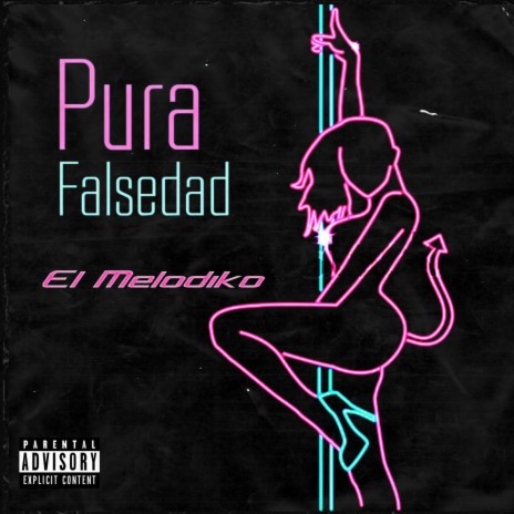 Pura Falsedad | Boomplay Music