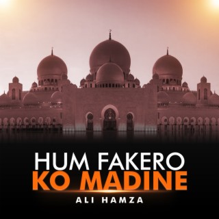 Hum Fakero Ko Madine