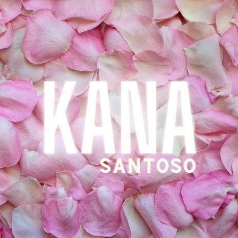 Kana | Boomplay Music