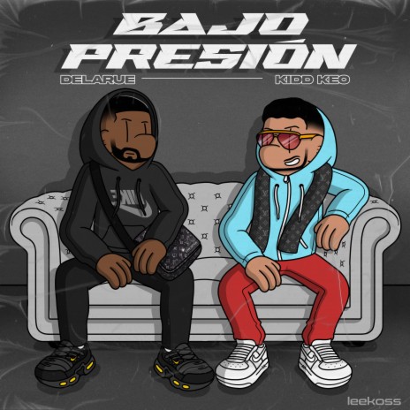 Bajo Presión ft. Kidd Keo | Boomplay Music