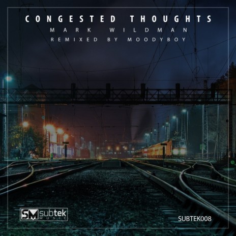 Congested Thoughts (Moodyboy Remix) | Boomplay Music