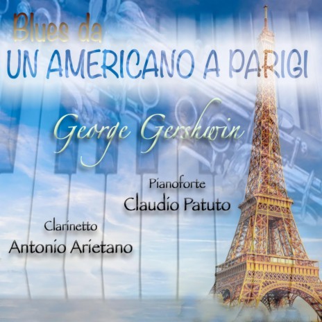 Blues da Un Americano a Parigi ft. Antonio Arietano | Boomplay Music