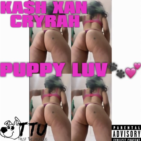 Puppy Luv ft. Cryrah
