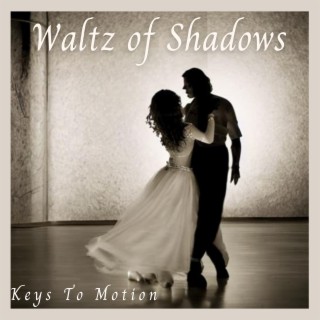 Waltz of Shadows