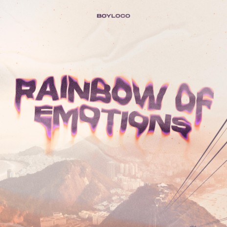 Rainbow Of Emotions | Boomplay Music