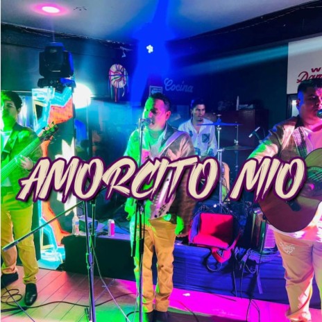 Amorcito mio | Boomplay Music