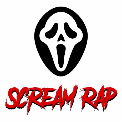 Scream Rap | Boomplay Music