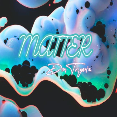 Matter | Boomplay Music