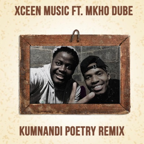 Kumnandi (feat. Mkho Dube Poetry Remix) (Poetry Remix)