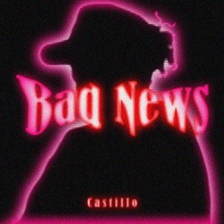 Bad News lyrics | Boomplay Music