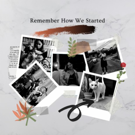 Remember How We Started | Boomplay Music