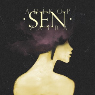 Sen (feat. Zayra)