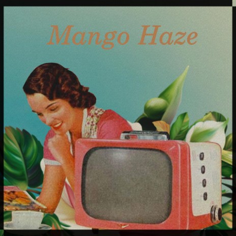 Mango Haze | Boomplay Music