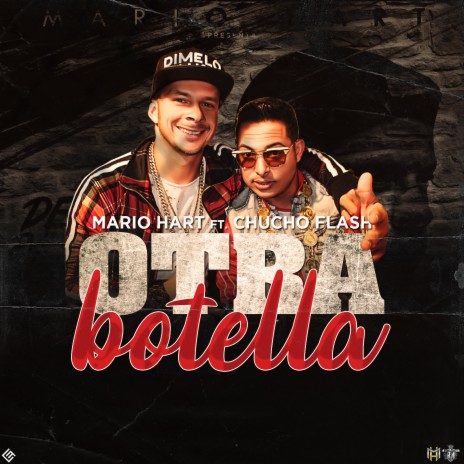 Otra Botella ft. Chucho Flash | Boomplay Music