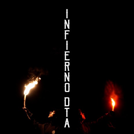Infierno DTA | Boomplay Music