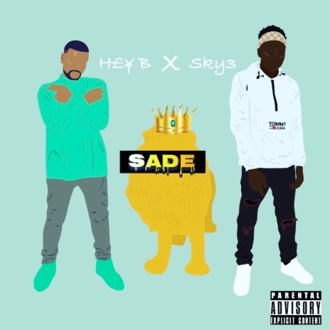Sade ft. SKY3 | Boomplay Music