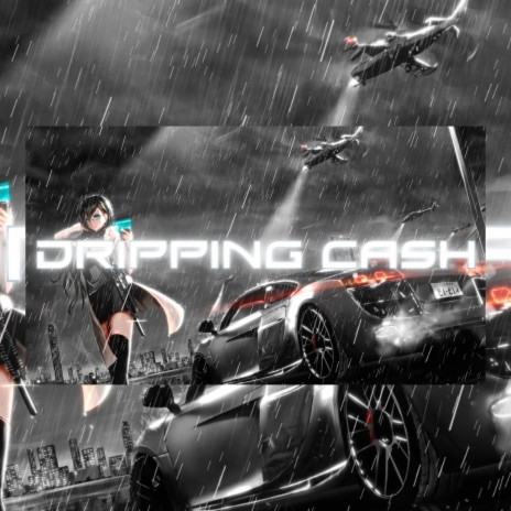 Dripping Cash ft. Iago AvC | Boomplay Music
