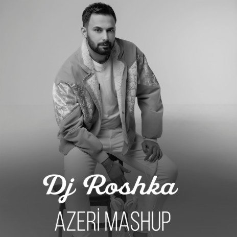 Azeri Mashup | Boomplay Music