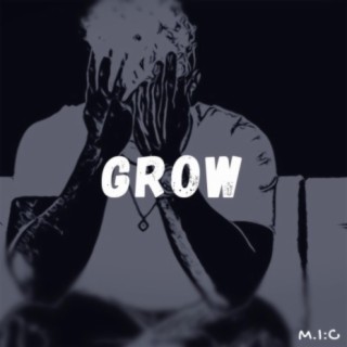 Grow ft. Michael lyrics | Boomplay Music