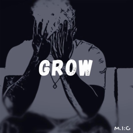 Grow ft. Michael