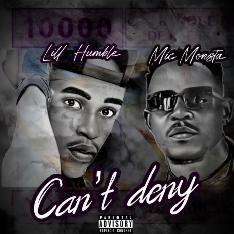 Can't Deny ft. Mic Monsta | Boomplay Music