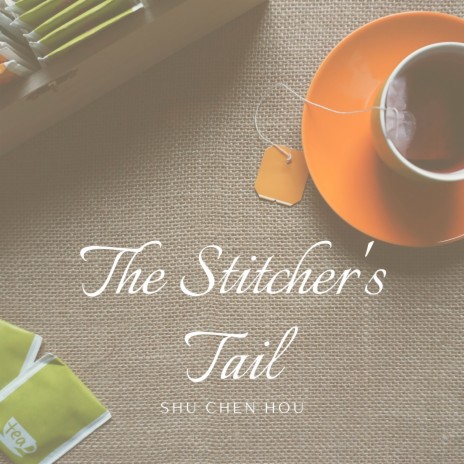 The Stitcher's Tail | Boomplay Music