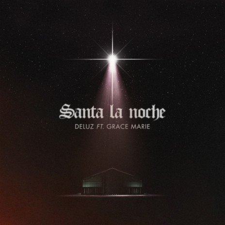 Santa La Noche ft. Grace Marie