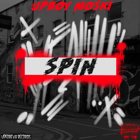 SPIN ft. UPBOY MOSKI | Boomplay Music