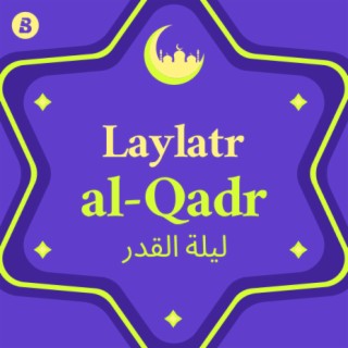 Laylat al-Qadr