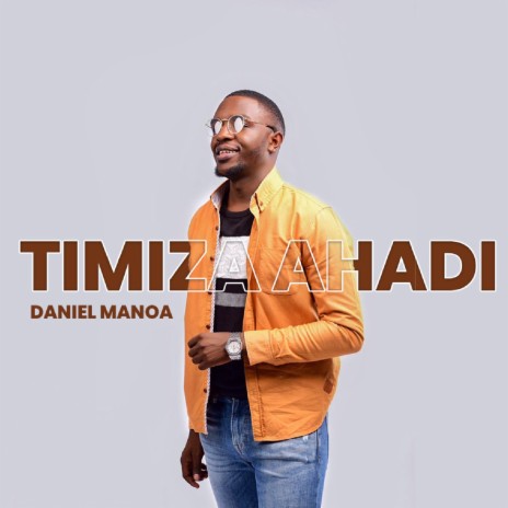 Timiza Ahadi | Boomplay Music