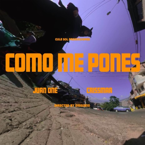 Como Me Pones ft. Crissmaa | Boomplay Music