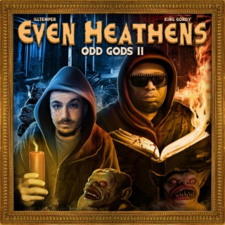 Even Heathens: Odd Gods 2