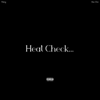 Heat Check lyrics | Boomplay Music