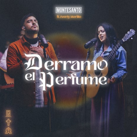 Derramo el Perfume ft. Averly Morillo