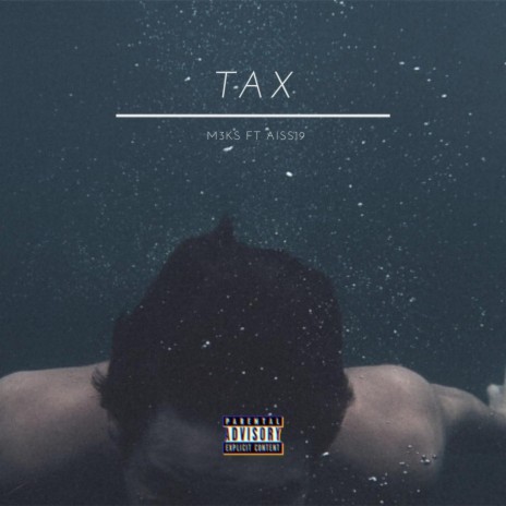 TAX (feat. AISS NEINTEEN)