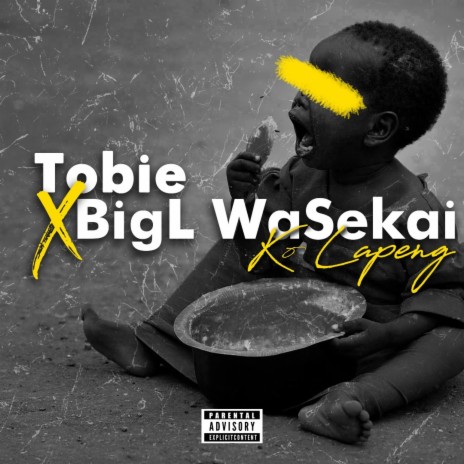Ko Lapeng ft. Tobiebw & Big L Wasekai | Boomplay Music