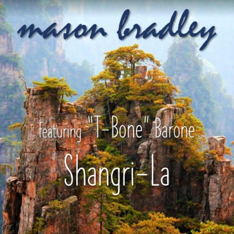 Shangri-La ft. T-Bone Barone | Boomplay Music