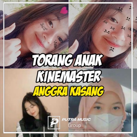 Torang Anak Kinemaster | Boomplay Music