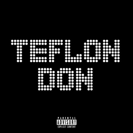 Teflon Don | Boomplay Music