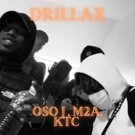 Drillax (feat. M2a2i & Ktc) | Boomplay Music